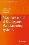 Adaptive Control of Bio-Inspired Manufacturing Systems cover