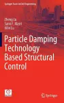Particle Damping Technology Based Structural Control cover