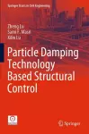 Particle Damping Technology Based Structural Control cover