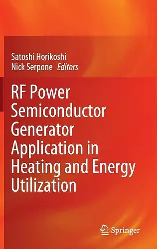 RF Power Semiconductor Generator Application in Heating and Energy Utilization cover