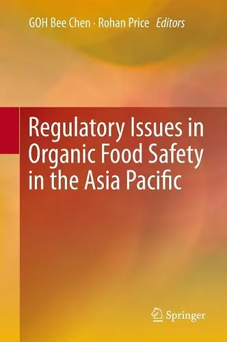 Regulatory Issues in Organic Food Safety in the Asia Pacific cover