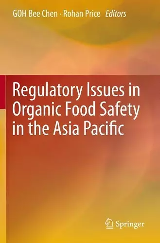 Regulatory Issues in Organic Food Safety in the Asia Pacific cover