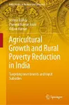 Agricultural Growth and Rural Poverty Reduction in India cover