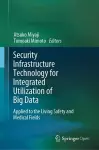 Security Infrastructure Technology for Integrated Utilization of Big Data cover