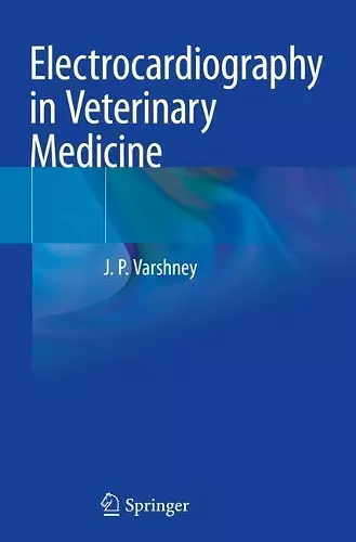 Electrocardiography in Veterinary Medicine cover