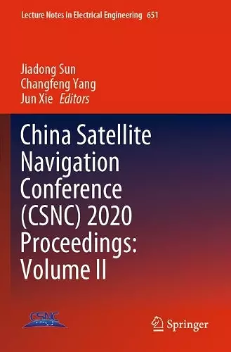 China Satellite Navigation Conference (CSNC) 2020 Proceedings: Volume II cover