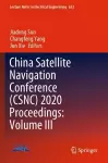 China Satellite Navigation Conference (CSNC) 2020 Proceedings: Volume III cover