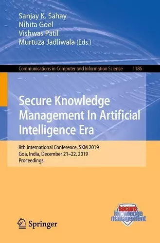 Secure Knowledge Management In Artificial Intelligence Era cover