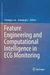 Feature Engineering and Computational Intelligence in ECG Monitoring cover