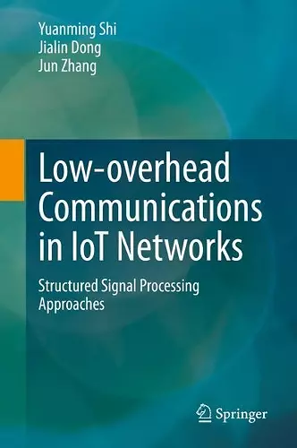 Low-overhead Communications in IoT Networks cover