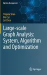 Large-scale Graph Analysis: System, Algorithm and Optimization cover