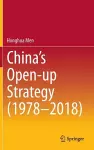 China’s Open-up Strategy (1978–2018) cover