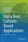 Hairy Root Cultures Based Applications cover