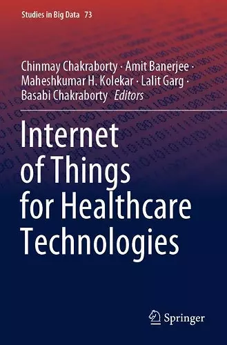 Internet of Things for Healthcare Technologies cover