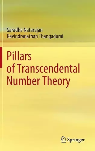 Pillars of Transcendental Number Theory cover