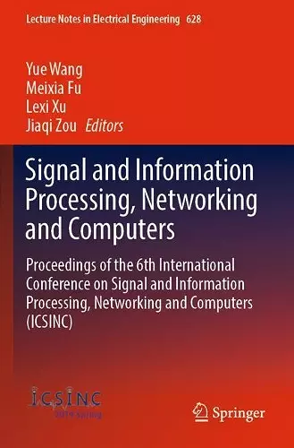 Signal and Information Processing, Networking and Computers cover