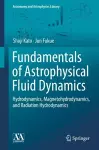 Fundamentals of Astrophysical Fluid Dynamics cover