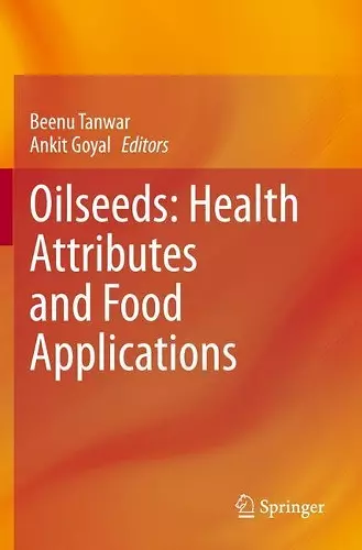 Oilseeds: Health Attributes and Food Applications cover