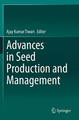 Advances in Seed Production and Management cover
