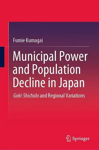 Municipal Power and Population Decline in Japan cover