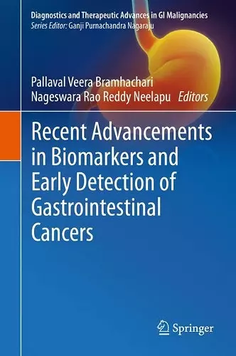 Recent Advancements in Biomarkers and Early Detection of Gastrointestinal Cancers cover