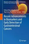 Recent Advancements in Biomarkers and Early Detection of Gastrointestinal Cancers cover