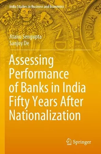 Assessing Performance of Banks in India Fifty Years After Nationalization cover