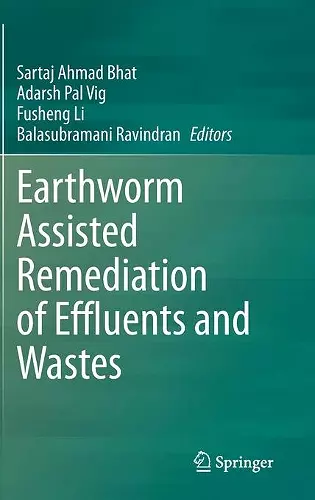 Earthworm Assisted Remediation of Effluents and Wastes cover