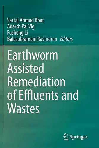 Earthworm Assisted Remediation of Effluents and Wastes cover