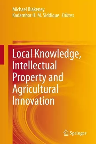 Local Knowledge, Intellectual Property and Agricultural Innovation cover