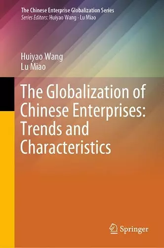 The Globalization of Chinese Enterprises: Trends and Characteristics cover