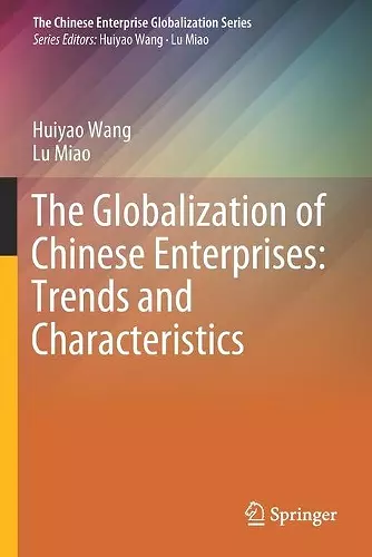 The Globalization of Chinese Enterprises: Trends and Characteristics cover
