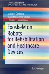 Exoskeleton Robots for Rehabilitation and Healthcare Devices cover