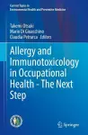 Allergy and Immunotoxicology in Occupational Health - The Next Step cover