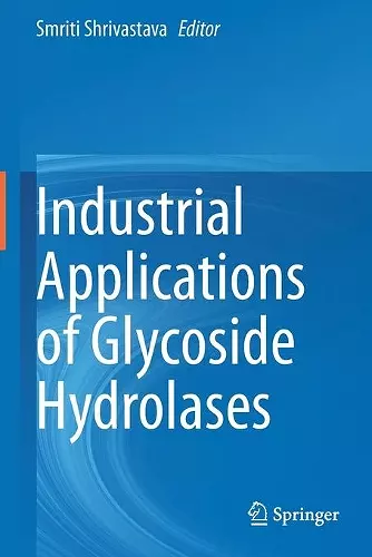 Industrial Applications of Glycoside Hydrolases cover