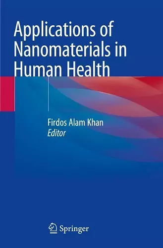 Applications of Nanomaterials in Human Health cover