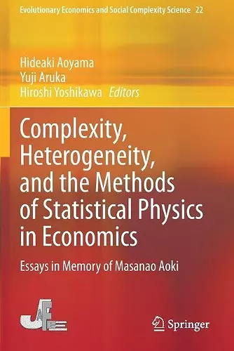 Complexity, Heterogeneity, and the Methods of Statistical Physics in Economics cover