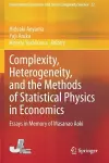 Complexity, Heterogeneity, and the Methods of Statistical Physics in Economics cover
