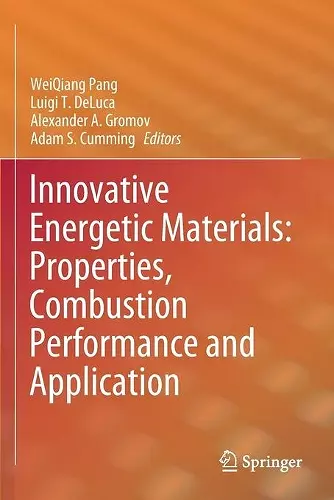 Innovative Energetic Materials: Properties, Combustion Performance and Application cover