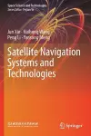 Satellite Navigation Systems and Technologies cover