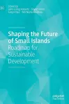 Shaping the Future of Small Islands cover