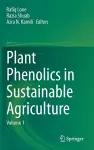 Plant Phenolics in Sustainable Agriculture cover