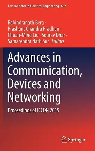 Advances in Communication, Devices and Networking cover