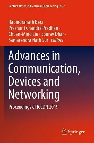 Advances in Communication, Devices and Networking cover