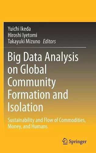 Big Data Analysis on Global Community Formation and Isolation cover