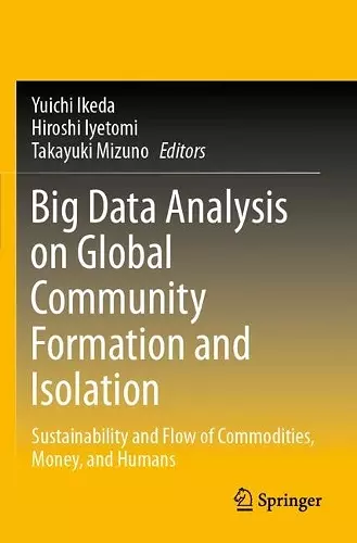 Big Data Analysis on Global Community Formation and Isolation cover