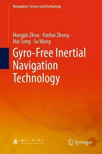 Gyro-Free Inertial Navigation Technology cover