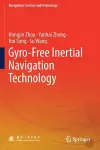 Gyro-Free Inertial Navigation Technology cover