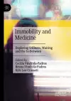 Immobility and Medicine cover