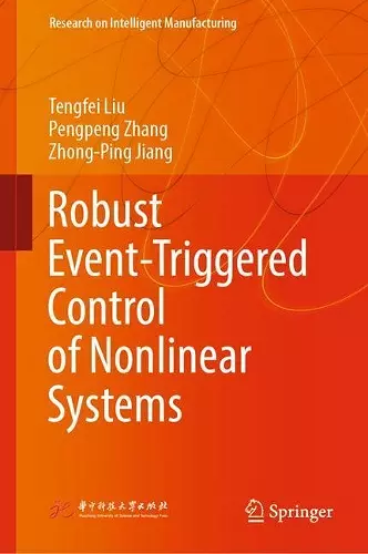 Robust Event-Triggered Control of Nonlinear Systems cover